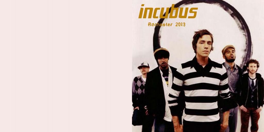 photo Incubus-Rochester2013front_zpsd9c9d00d.jpg