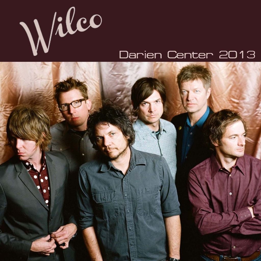 photo Wilco-Darien Center 2013 front_zpsjh5m94fm.jpg