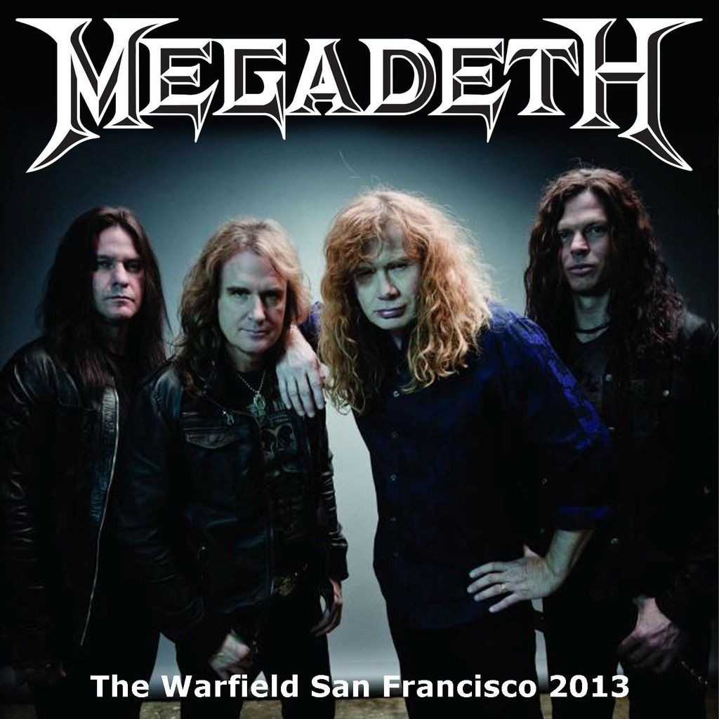 photo Megadeth-San Francisco 2013 front_zpsgxkc0fns.jpg
