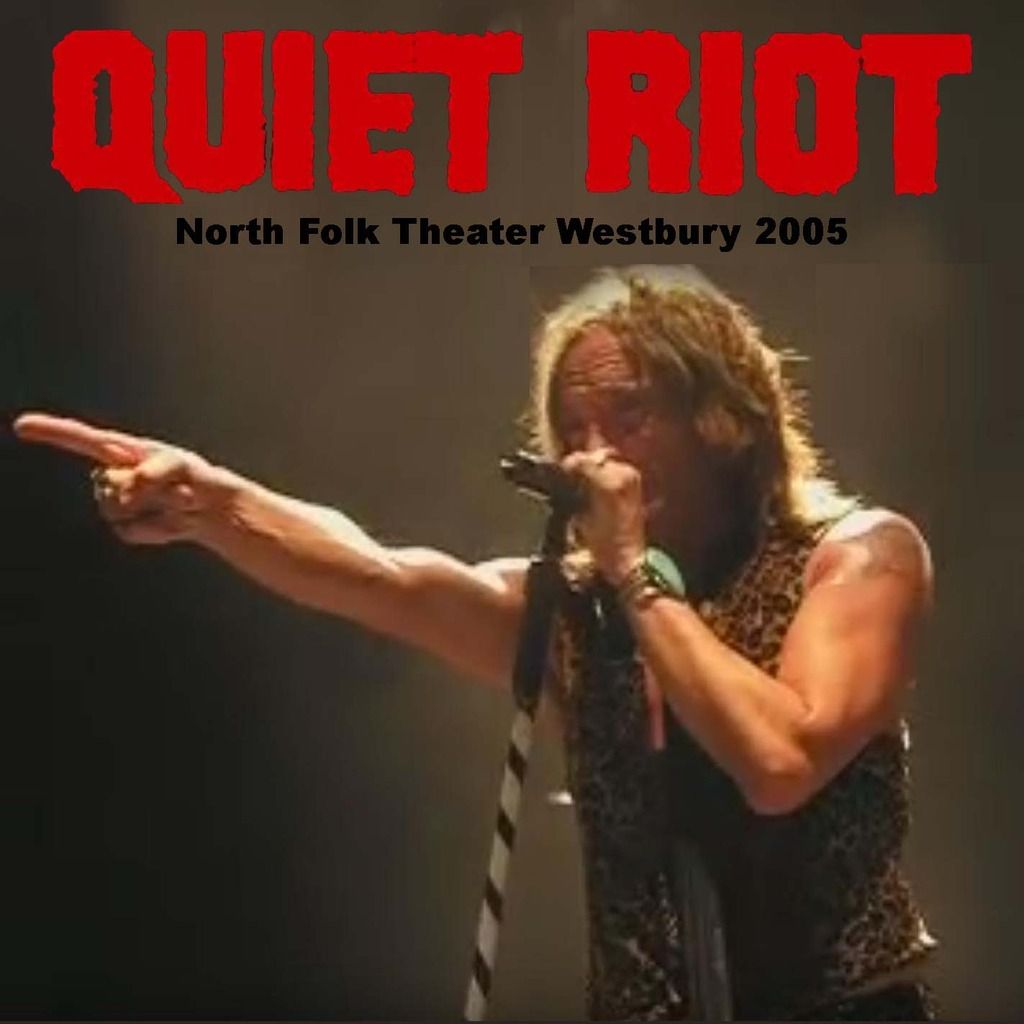 photo Quiet Riot-Westbury 2005 front_zpsc63qkr04.jpg