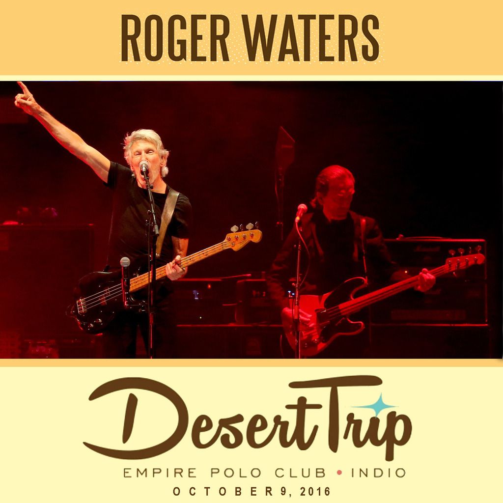 photo Roger Waters-Desert Trip 2016 front_zpslncwmw71.jpg